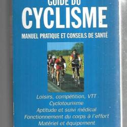 guide du cyclisme manuel pratique et conseils de santé docteur gérard porte