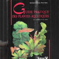 guide pratique des plantes aquatiques de gerhard brunner et peter beck
