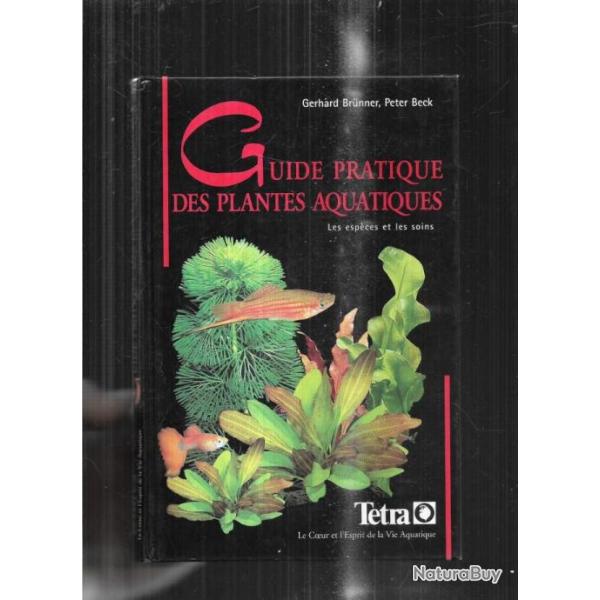 guide pratique des plantes aquatiques de gerhard brunner et peter beck