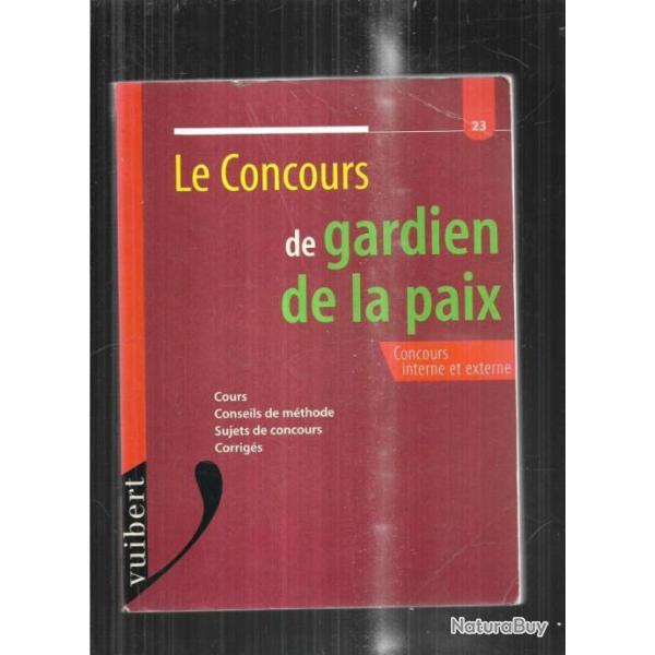 le concours de gardien de la paix concours interne et externe