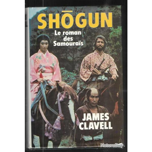 shogun le roman des samourais de james clavell