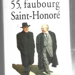 55 faubourg saint-honoré de michel charasse politique française