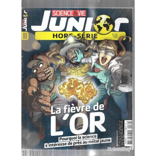 science et vie junior hors-srie 134 mars 2019 la fivre de l'or