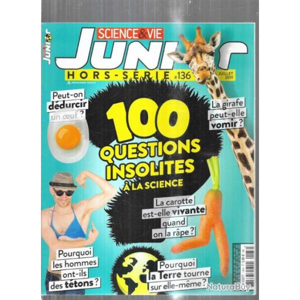 science et vie junior hors-srie 136 juillet 2019 100 questions insolites  la science