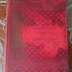 L'héritage de Charlemagne Charles Deslys 1894 livre ancien