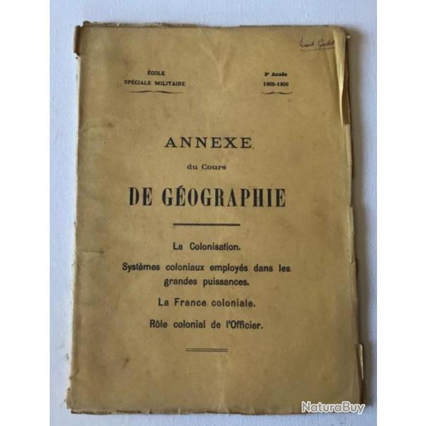 Ecole Speciale Militaire (St Cyr) - La Colonisation, systemes, Role Officier - 2e anne - 1905/1906