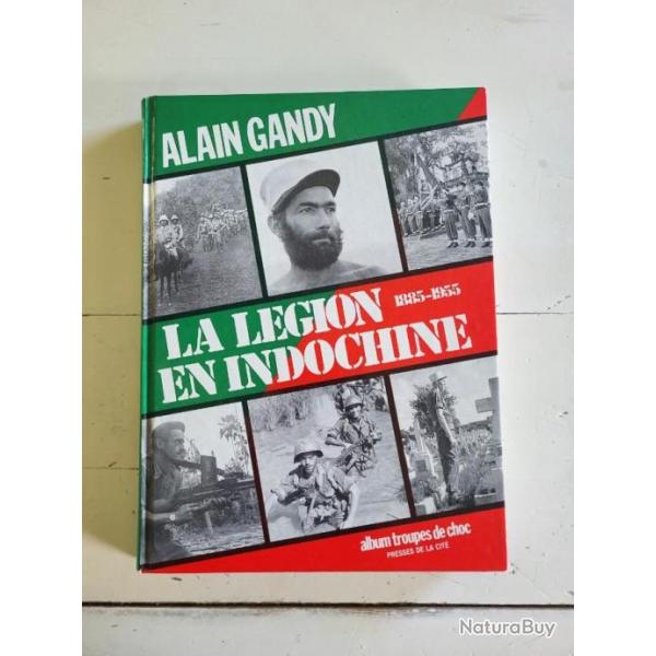 La Lgion en Indochine - Alain Gandy