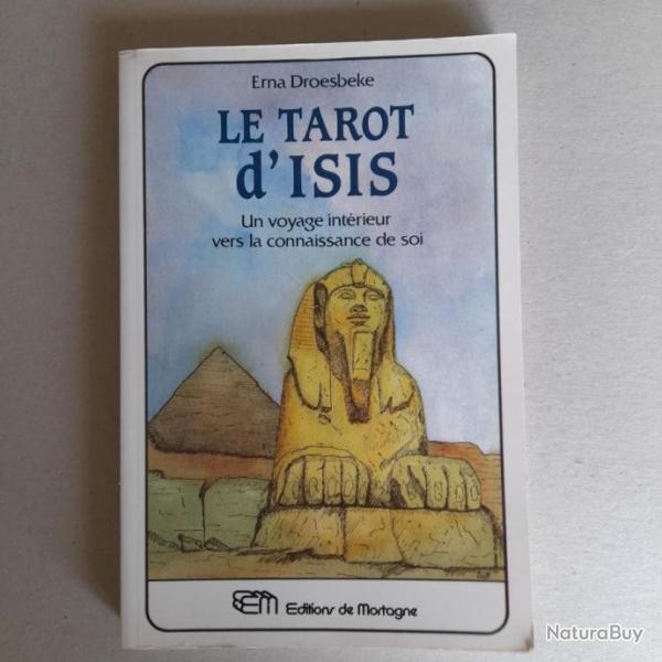 Le Tarot d'Isis. Un voyage intrieur vers la connaissance de soi