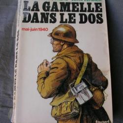 WW2 FRANCE LIVRE SUR LA SECONDE GUERRE MONDIALE " LA GAMELLE DANS LE DOS " 577 PAGES