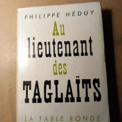 Livre Au lieutenant des TaglaitsPhilippe Heduy Edition table ronde