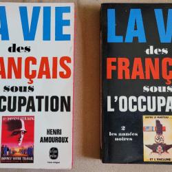 La Vie des Français Sous l'Occupation - H AMOUROUX (2 Volumes) 1961
