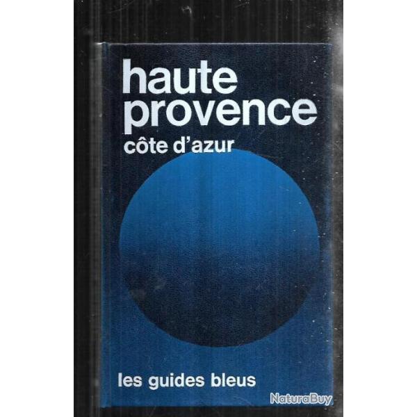 guides bleus  haute provence cote d'azur 1977