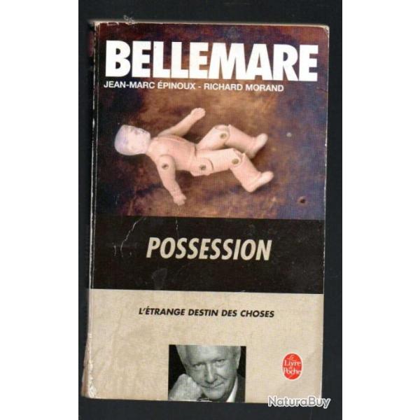 possession de pierre bellemare , jean marc pinoux et richard morand livre de poche