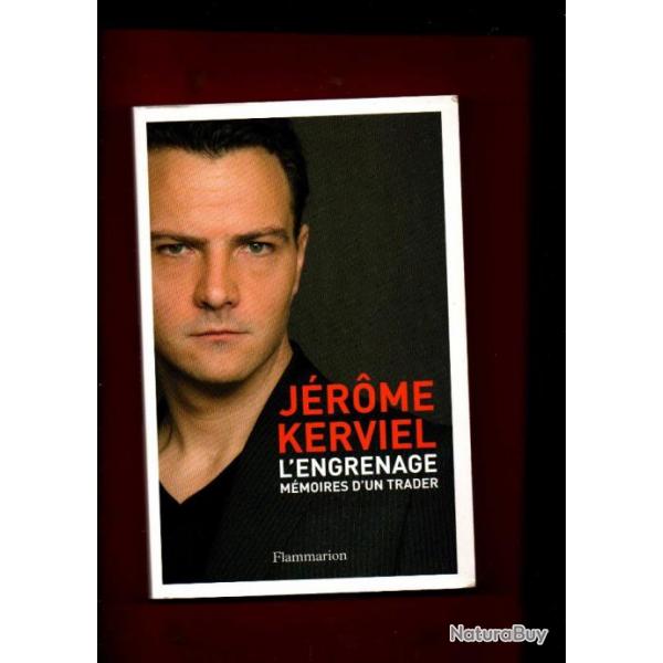 l'engrenage mmoires d'un trader de jrome kerviel