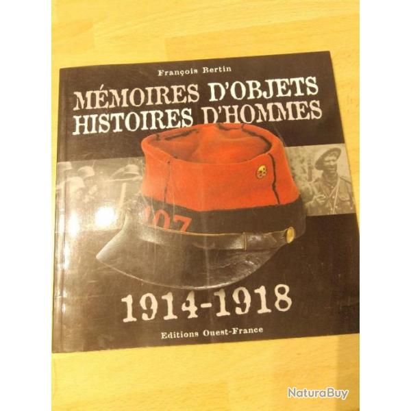 Mmoires d'objets, histoires d'hommes 1914-1918
