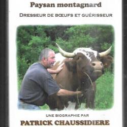 michel boudon paysan montagnard dresseur de boeufs et guérisseur biographie par p.chaussidière