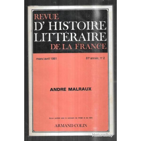 revue d'histoire littraire de la france andr malraux 1981