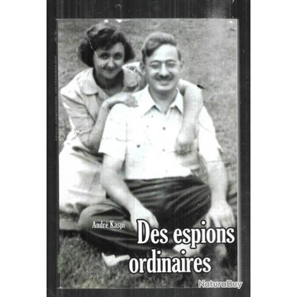 des espions ordinaires d'andr kaspi rosenberg