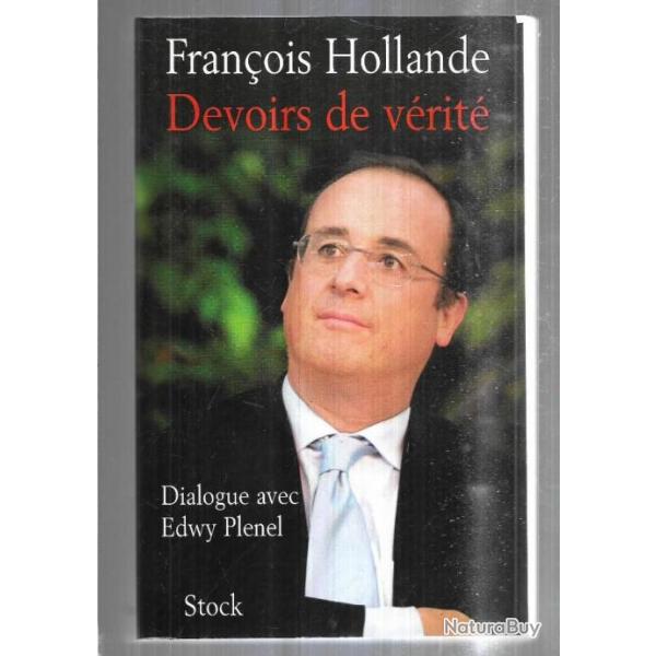 devoirs de vrit de franois hollande , politique franaise