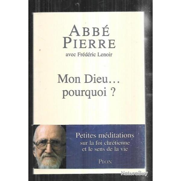 mon dieu...pourquoi? abb pierre petites mditations