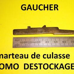 DERNIER marteau de culasse carabine GAUCHER - VENDU PAR JEPERCUTE (D22E1288)