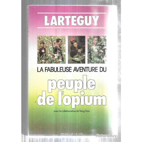 la fabuleuse aventure du peuple de l'opium de lartguy et yang dao , hmong et mo , indochine