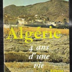 algérie 4 ans d'une vie de pierre tanant algérie française