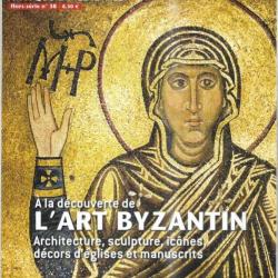 histoire antique et médiévale hors série 38à la découverte de l'art byzantin 2014