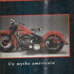 Harley Davidson - Un mythe américain Photographies de Paul Garson et Jim Lensveld