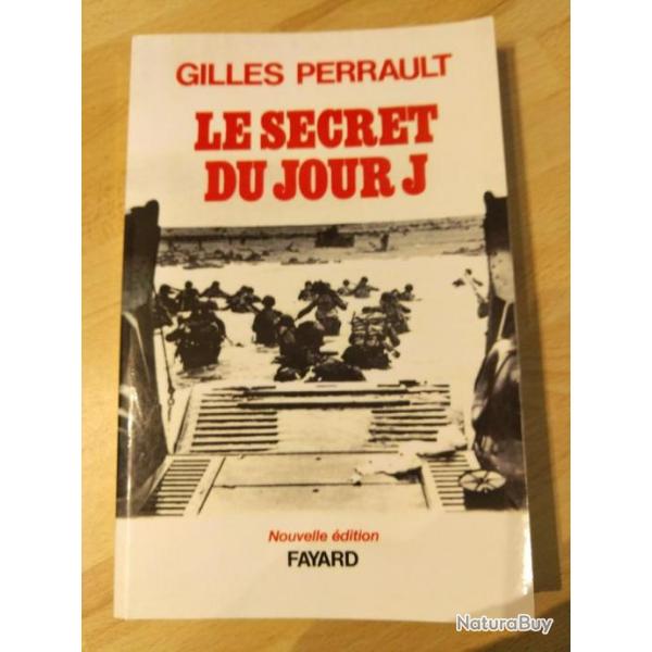 Le Secret du jour J Par Gilles Perrault