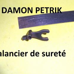 balancier de sureté fusil DAMON PETRIK petrick - VENDU PAR JEPERCUTE (D23H25)
