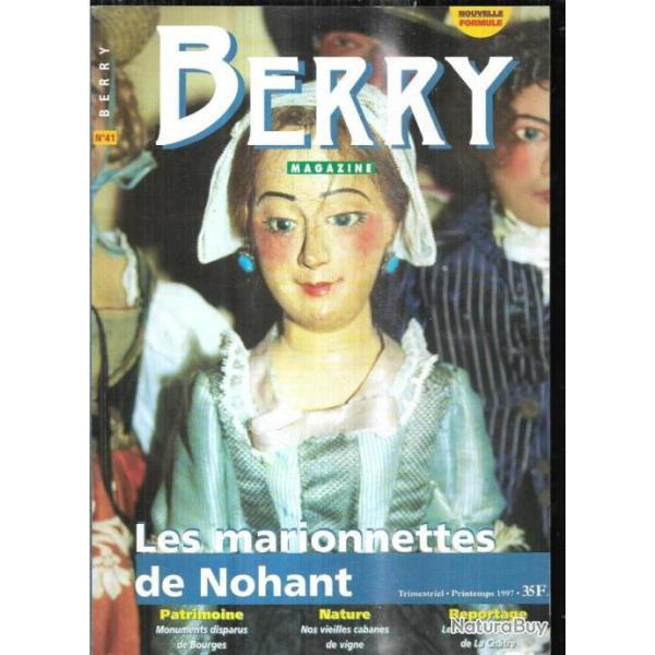 berry magazine 41 marionnettes de nohant , circuit automobile la chatre, cabanes de vigne, bourges d