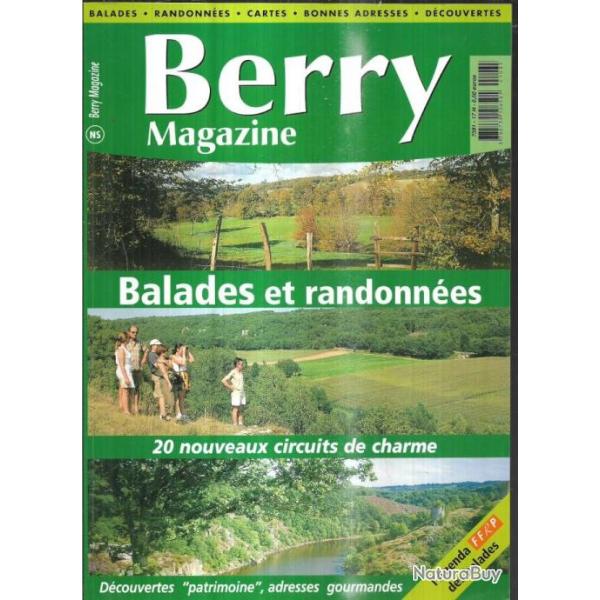 berry magazine numro spcial balades et randonnes 20 nouveaux circuits de charme