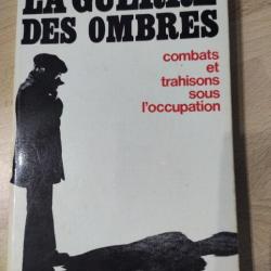 La Guerre Des Ombres. J. Delperrié de Bayac. 1975