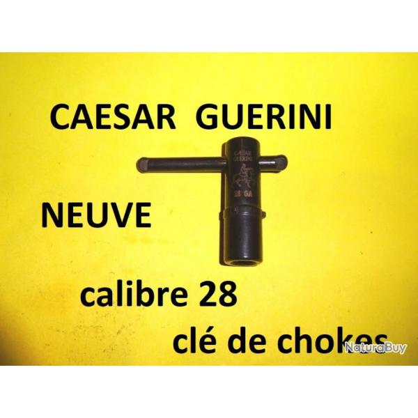 cl de choke NEUVE fusil CAESAR GUERINI calibre 28 - VENDU PAR JEPERCUTE (D23A61)