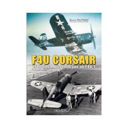 F4U Corsair 1940-1964 , du prototype au F4U-7 HEIMDAL