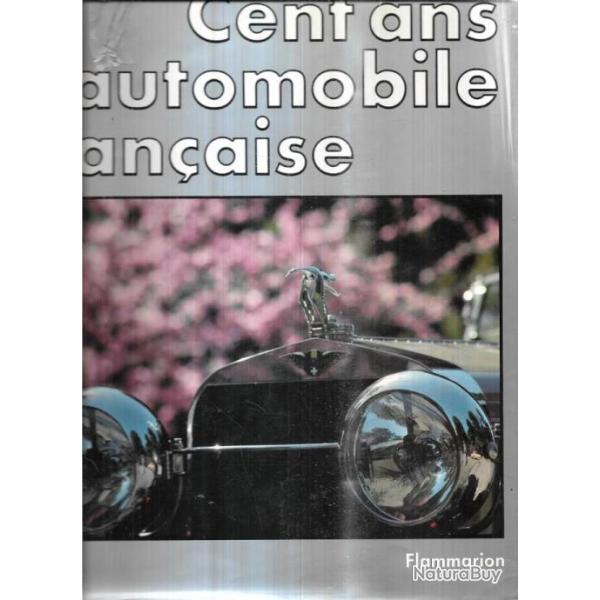 cent ans d'automobile franaise de jacques rousseau et jean paul caron