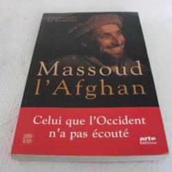 Massoud l'Afghan celui que l'occident n'a pas écouté