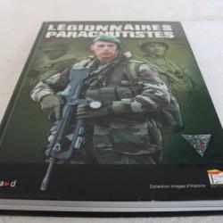 Légionnaires parachutistes 1948-2008 60 ans au service de la France
