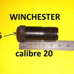 choke n°6 fusil WINCHESTER 101 XTR calibre 20 - VENDU PAR JEPERCUTE (D23A259)