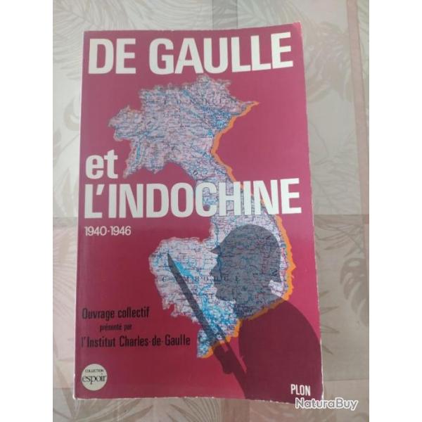 Livre : De Gaulle et l'Indochine 1940-1946 - Plon (1982)