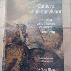 Livre : Cahiers d'un survivant - Dominique Richert - Ed. La Nuée Bleue - 2008 - Guerre 14/18