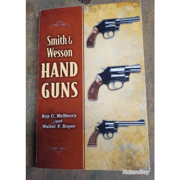 Livre sur les armes Revolvers Smith & Wesson HAND GUNS