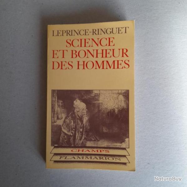 Science et bonheur des hommes (ne vous arrtez pas en si bon chemin, faites pter la plante)