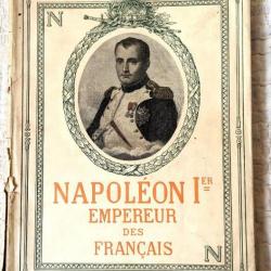 Napoléon 1er Empereur des Français par Louis Lumet.