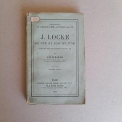 John Locke. Sa vie et son oeuvre d'après des documents nouveaux. 1893
