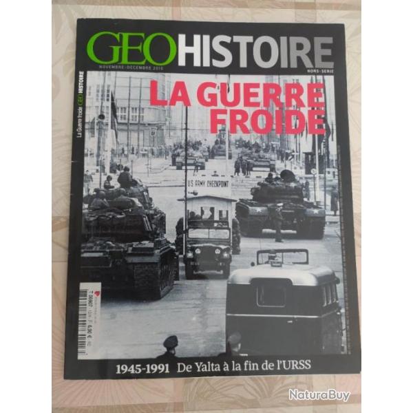 GEO Histoire - La Guerre Froide - Hors-Srie - 2010