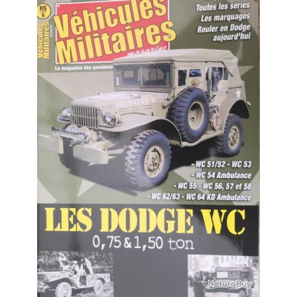 Vhicules Militaires HS N 6 Les Dodge WC ( 78 pages)