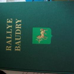 BARON KARL REILLE :  Rallye-Baudry. Numéroté 412. Paris. Ed. la bibliothèque des Introuvables.