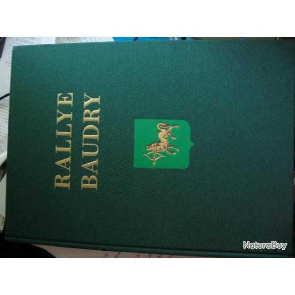 BARON KARL REILLE :  Rallye-Baudry. Numrot 412. Paris. Ed. la bibliothque des Introuvables.